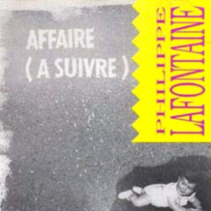 Affaire (à suivre)