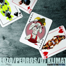 Lozo Aka Pitahaya / Pedros / DJ Klimat