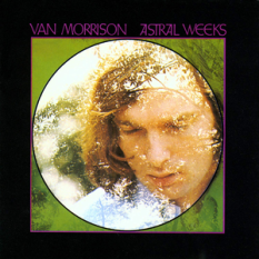 Astral Weeks