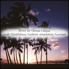 Mindfulness Auditory Stimulation Assistant