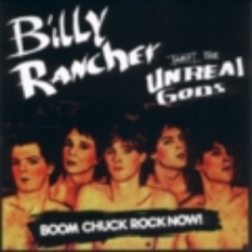 Billy Rancher & The Unreal Gods