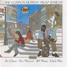 Howlin' Wolf, Eric Clapton, Steve Winwood, Bill Wyman, Charlie Watts