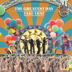 The Greatest Day. Take That Present The Circus Live