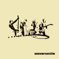 Neversmile