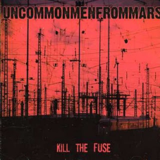 Kill the Fuse