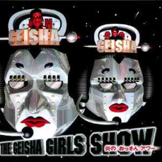 THE GEISHA GIRLS SHOW
