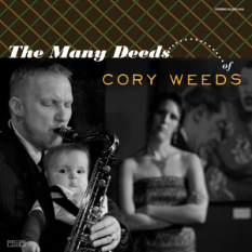 The Many Deeds of Cory Weeds