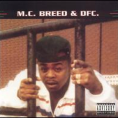 MC Breed & DFC