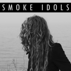 Smoke Idols