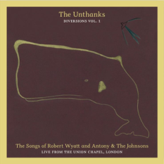 Diversions, Volume 1: The Songs of Robert Wyatt and Antony & The Johnsons