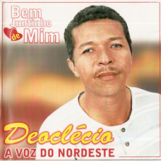 Deoclécio, A Voz do Nordeste