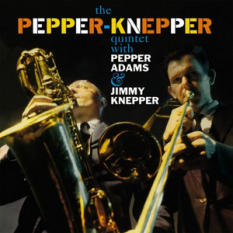 Pepper Adams & Jimmy Knepper Quintet