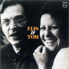 Ellis Regina & Tom Jobim