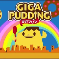 Giga Pudding