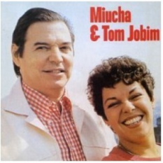 Tom Jobim e Miucha