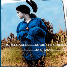 Unreleased 3: Society's Child