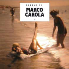 Fabric 31: Marco Carola