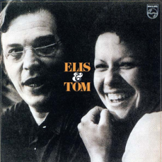 Tom Jobim e Elis Regina