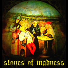 Stones of Madness