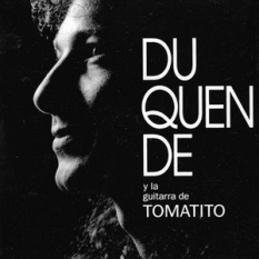 Duquende (y Tomatito)