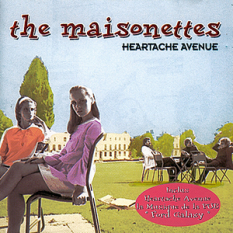 Heartache Avenue: The Very Best Of The Maisonettes