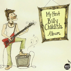 My First Billy Childish Album