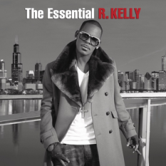 The Essential R. Kelly