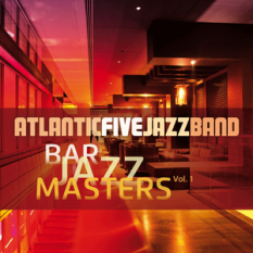 Bar Jazz Masters, Vol. 1 (Remastered)
