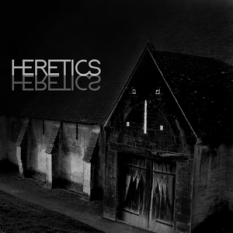 Heretics