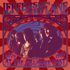 Sweeping Up the Spotlight - Jefferson Airplane Live at the Fillmore East 1969