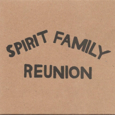 Spirit Family Reunion