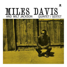 Miles Davis & Milt Jackson