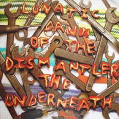 Lunatic Dawn Of The Dismantler