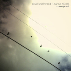 Devin Underwood + Marcus Fischer