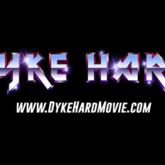 Dyke Hard