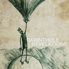 Rabbit Hole Revelations