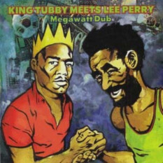 King Tubby meets Lee Perry