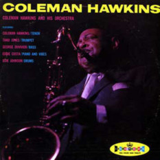 Coleman Hawkins and His Orchestra