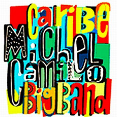 Michel Camilo Big Band