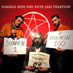 Daniele Sepe Und Rote Jazz Fraktion