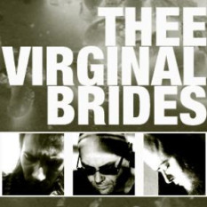 Thee Virginal Brides