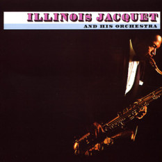 Illinois Jacquet & his Orchestra