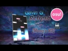 [osu!mania - AJIekceu] Gavin G - Refresh (game rock) [Momo's MX]