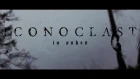 Iconoclast - In Ashes (Official Music Video)