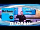 Club Sounds 2000er - DJ Dean (Live DJ Set)