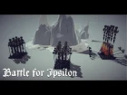 Besiege - Battle for Ipsilon #2