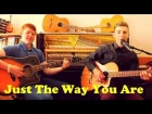 CoffeeBreak - Just The Way You Are (Bruno Mars cover)