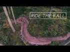 RIDE THE FALL