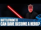 Star Wars Battlefront II - Can Dave Become A Hero?!
