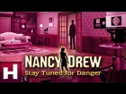 Nancy Drew: Stay Tuned for Danger Official Trailer ll HeR Interactive